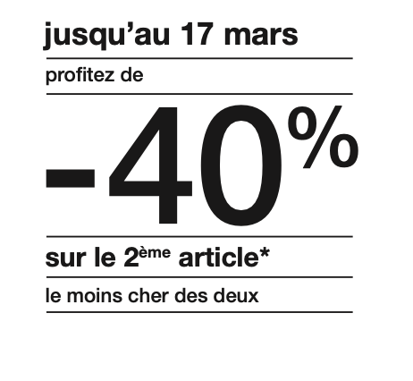 <strong>40% de r&eacute;duction sur le 2&egrave;me article !&nbsp;</strong>